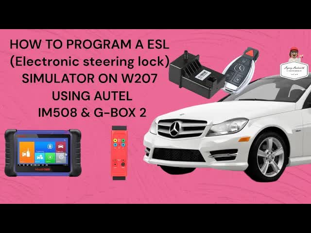 HOW TO PROGRAM ESL (ELECTRONIC STEERING LOCK) SIMULATOR ON W207 USING AUTEL IM508 & G-BOX 2